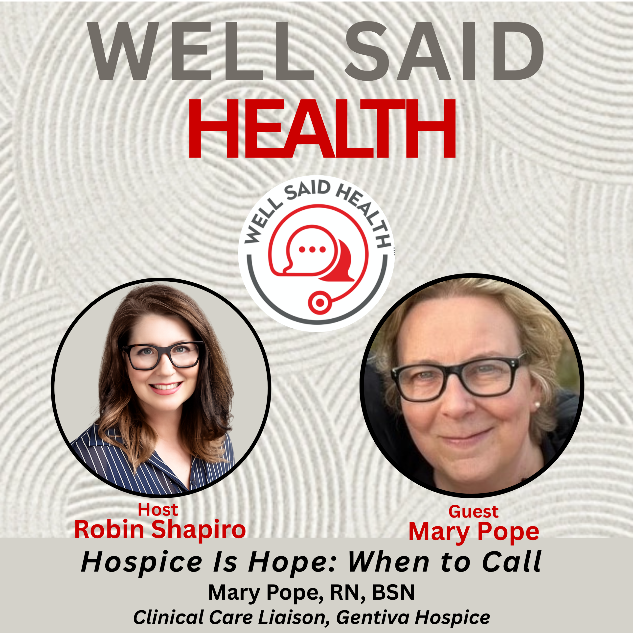S1E04 – Hospice is Hope with Mary Pope, RN